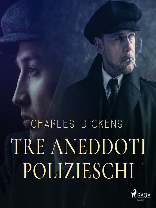 Title details for Tre aneddoti polizieschi by Charles Dickens - Available